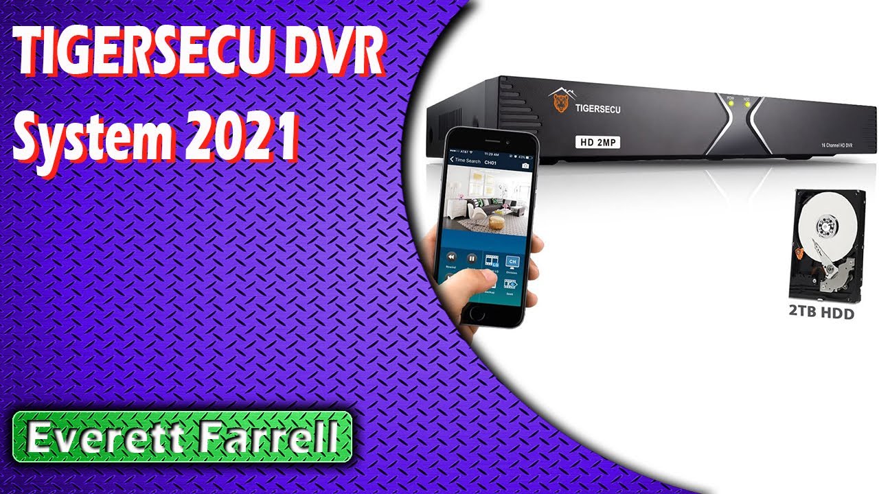 TIGERSECU DVR System 2022