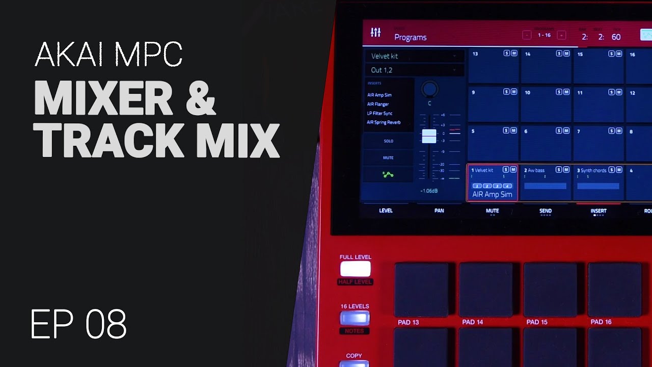 AKAI MPC Mixer и Track Mix &mdash; обучающее руководство EP08