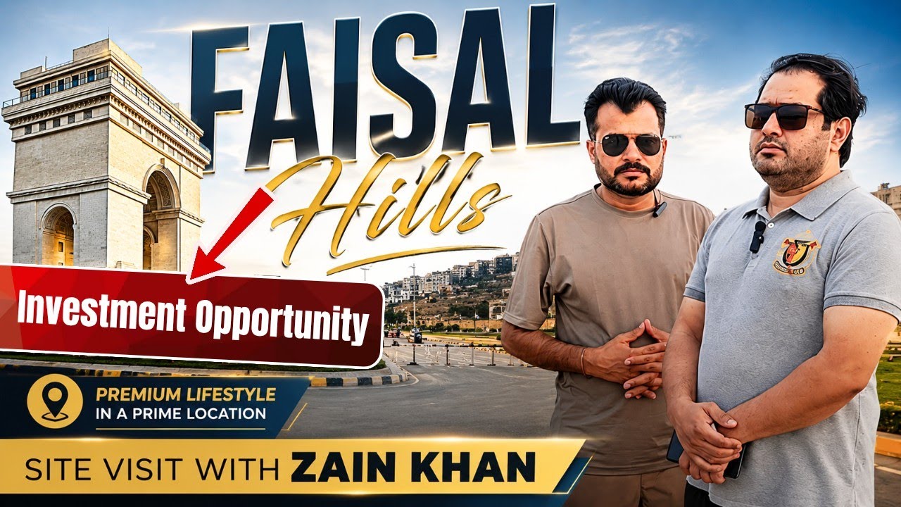 Faisal Hills Site Visit | Complete Investment Guide 2026 | Future Growth & Latest Update