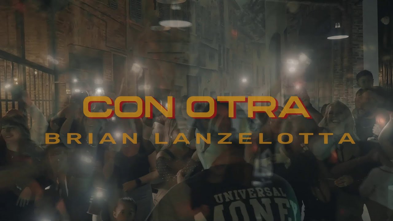 Brian Lanzelotta - Con otra (Video Oficial)