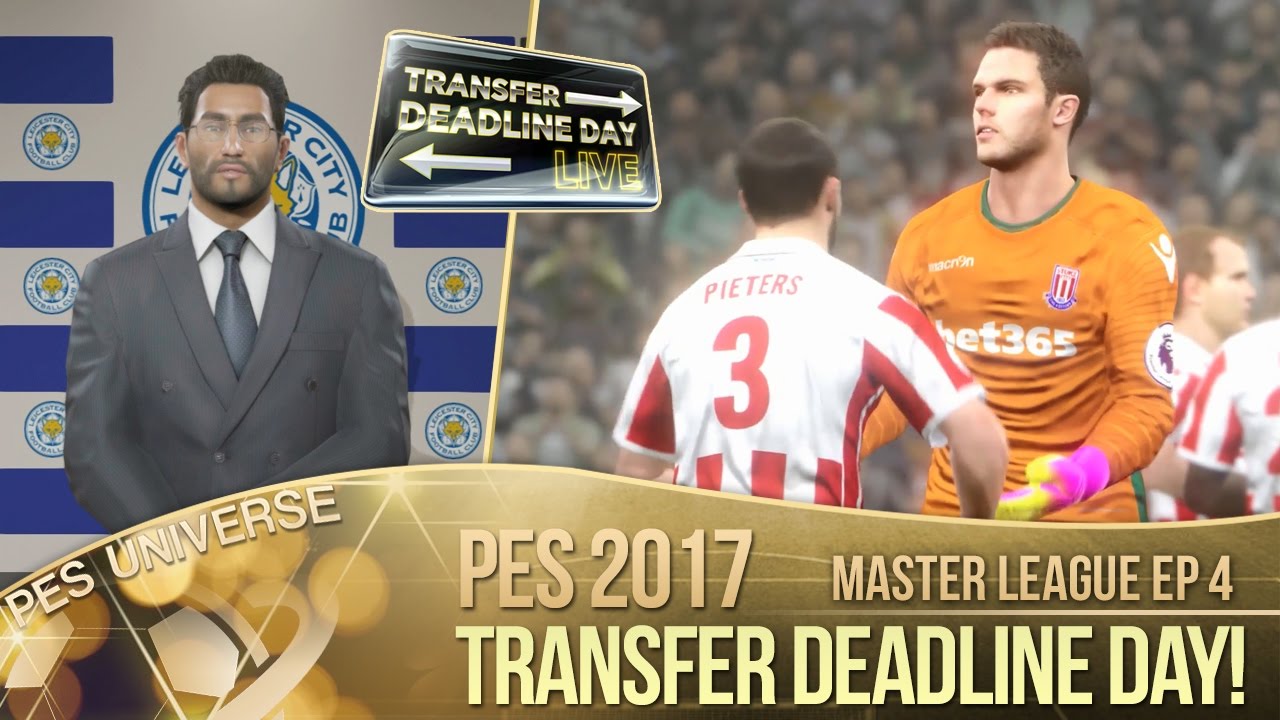 [TTB] PES 2017 - Master League Ep4 - Transfer Deadline Day - Absolute Mayhem!