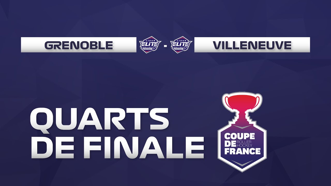 COUPE DE FRANCE | GRENOBLE - VILLENEUVE | MIXTE | QUARTS DE FINALE