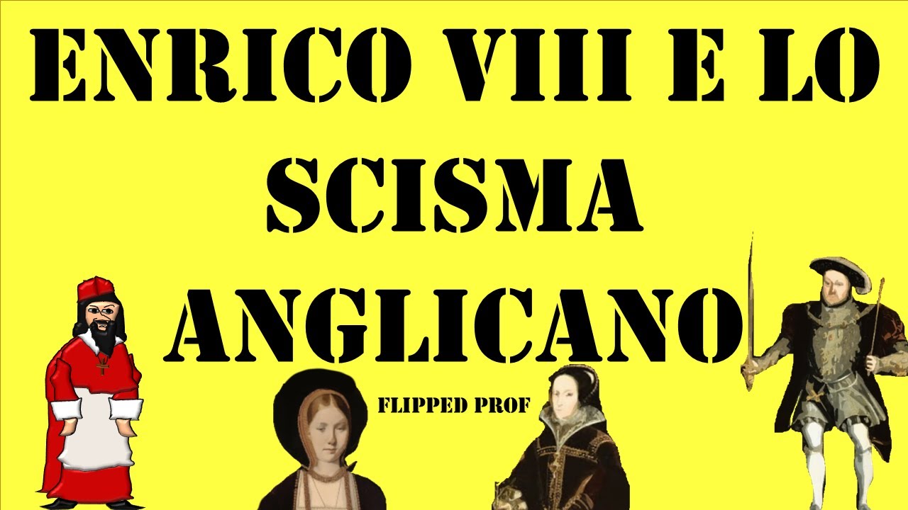 Enrico VIII e lo Scisma anglicano flipped classroom