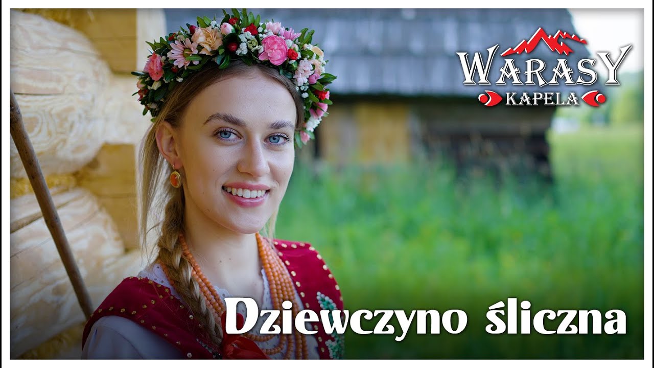 Kapela WARASY - Dziewczyno śliczna (Official Music Video)
