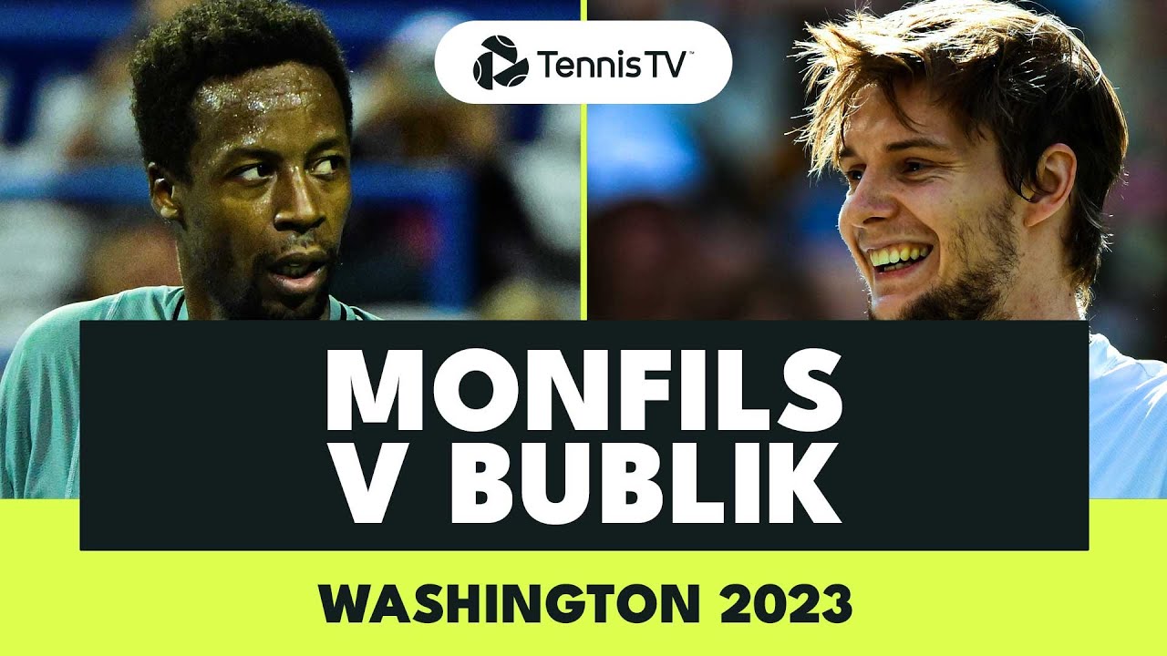 Gael Monfils vs Alexander Bublik | Washington 2023 Highlights