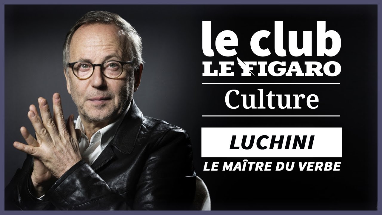 Fabrice Luchini est l’invité exceptionnel du Club Le Figaro Culture