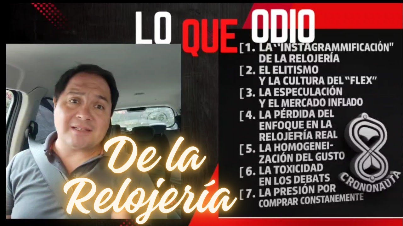 Lo que ODIO de la RELOJERÍA! (pero SIN CRITICAS)