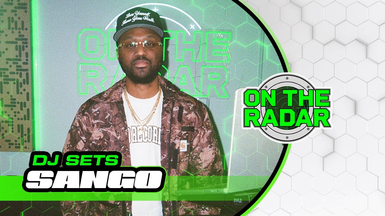 SANGO | ON THE RADAR RADIO DJ SETS