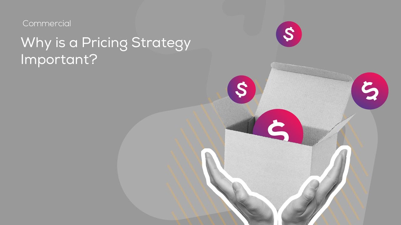 Why is a Pricing Strategy Important?