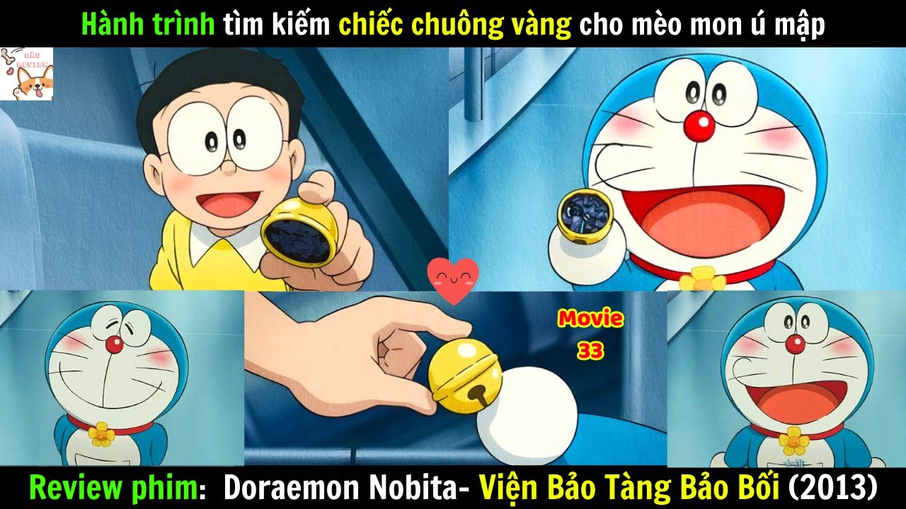 Review phim|  Doraemon Nobita- Viện Bảo Tàng Bảo Bối (2013) | Gâu Review