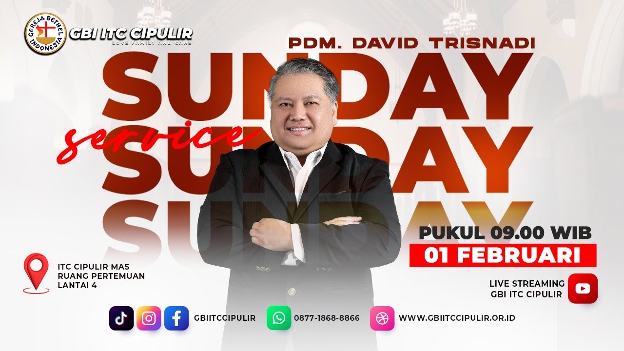 Ibadah Raya | Pdm. David Trisnadi | GBI ITC Cipulir | 01 Februari 2026