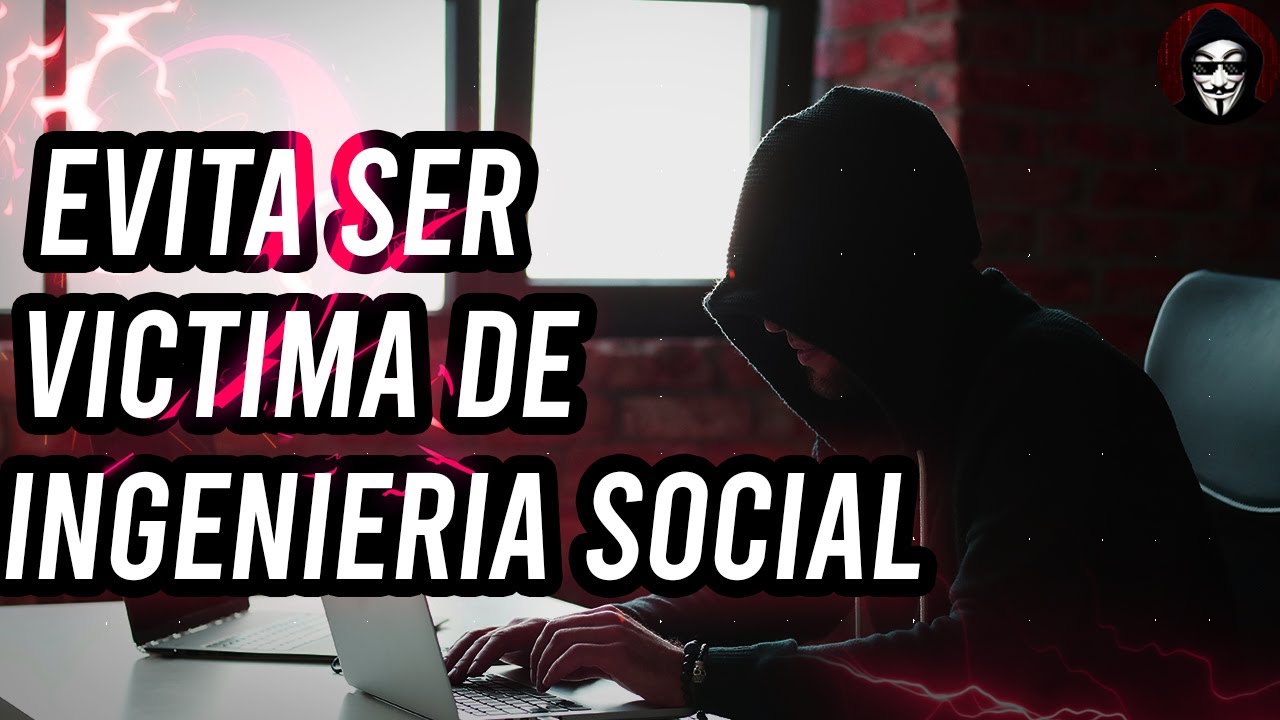 INGENIERIA SOCIAL EN 5 MINUTOS