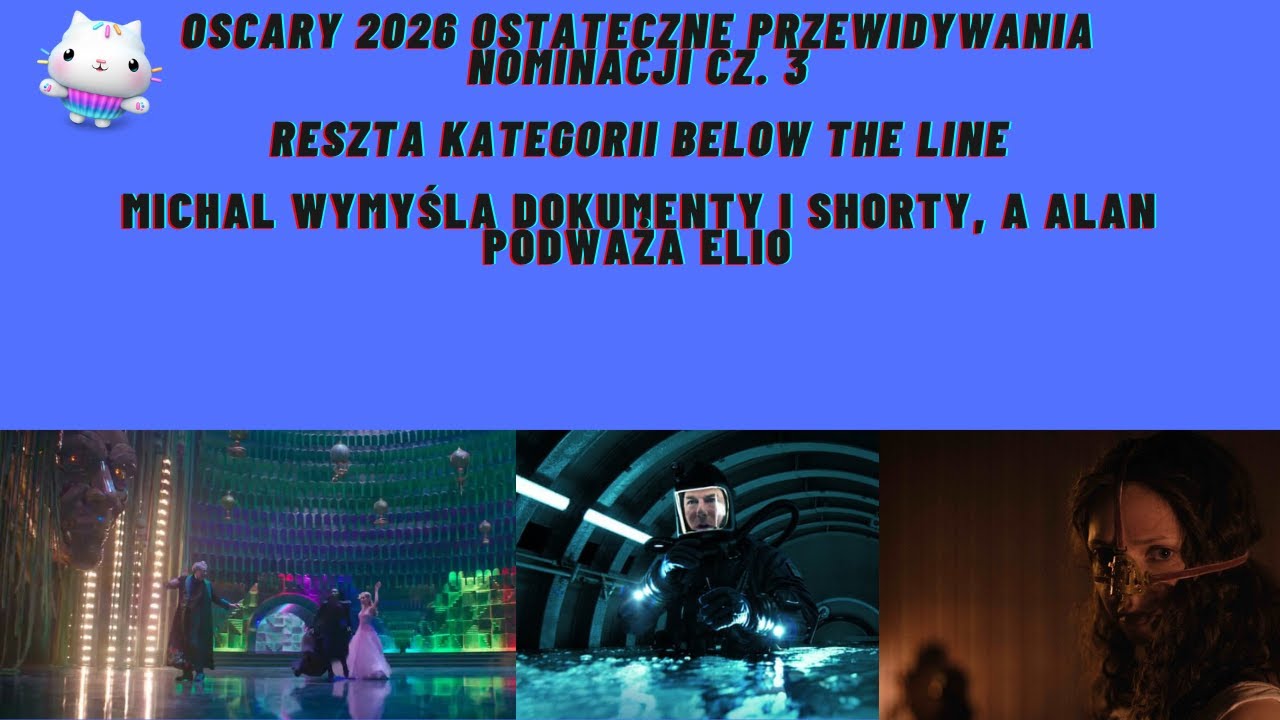 Oscary 2026 - nominacje - ost. przewidywania - dokument, międzynarodowy, shorty, i nie tylko