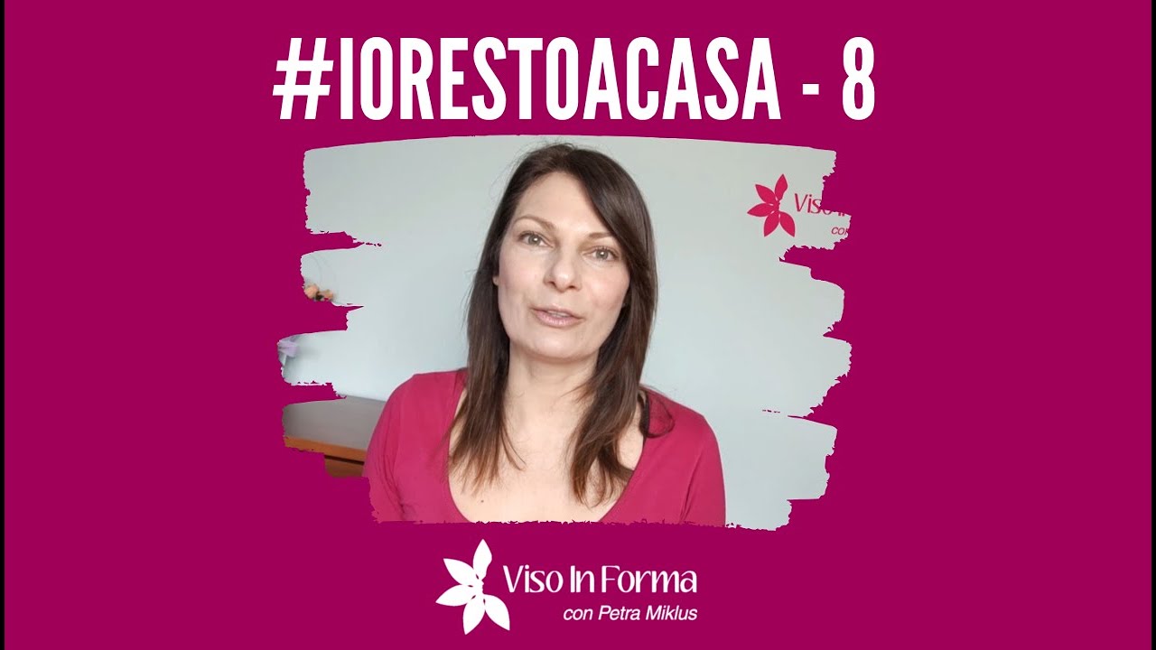 #IORESTOACASA video 8 - ALLENAMENTO DI YOGA FACCIALE