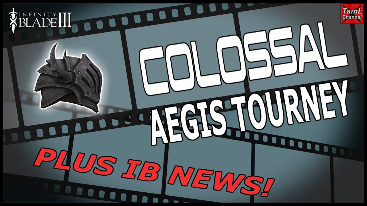 Infinity Blade 3: ESSENTIAL COLOSSAL TOURNEY TIPS! PLUS IB NEWS