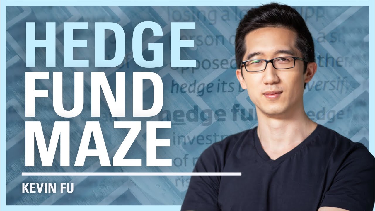 Hedge Fund Maze - Kevin Fu | BCL #315