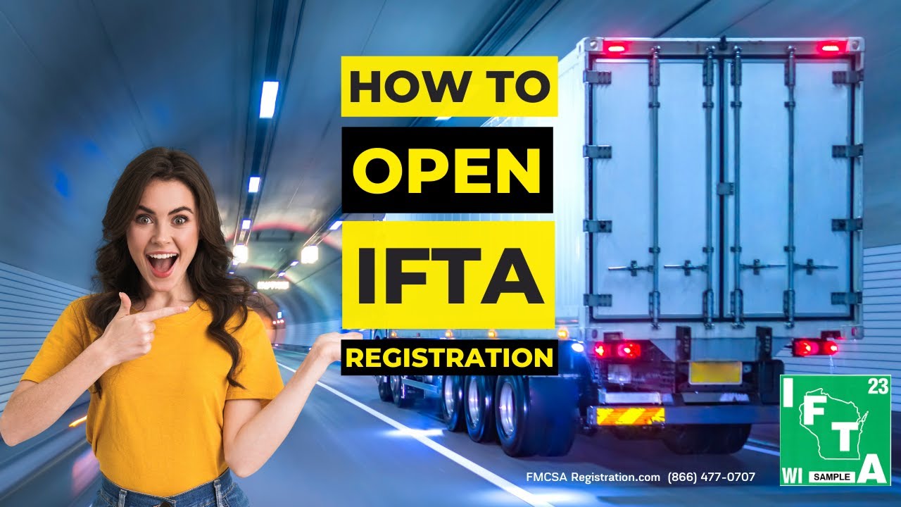IFTA Registration | How To Register Your Truck For IFTA: A Step-By-Step Guide for IFTA Creation