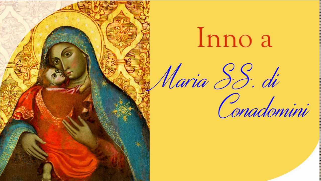 Inno a Maria SS. di Conadomini