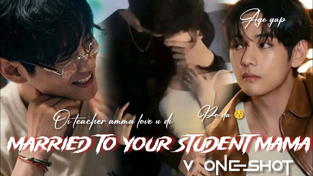 Married to your student mama 🥰 V oneshot tamil voice over own voice by mini 