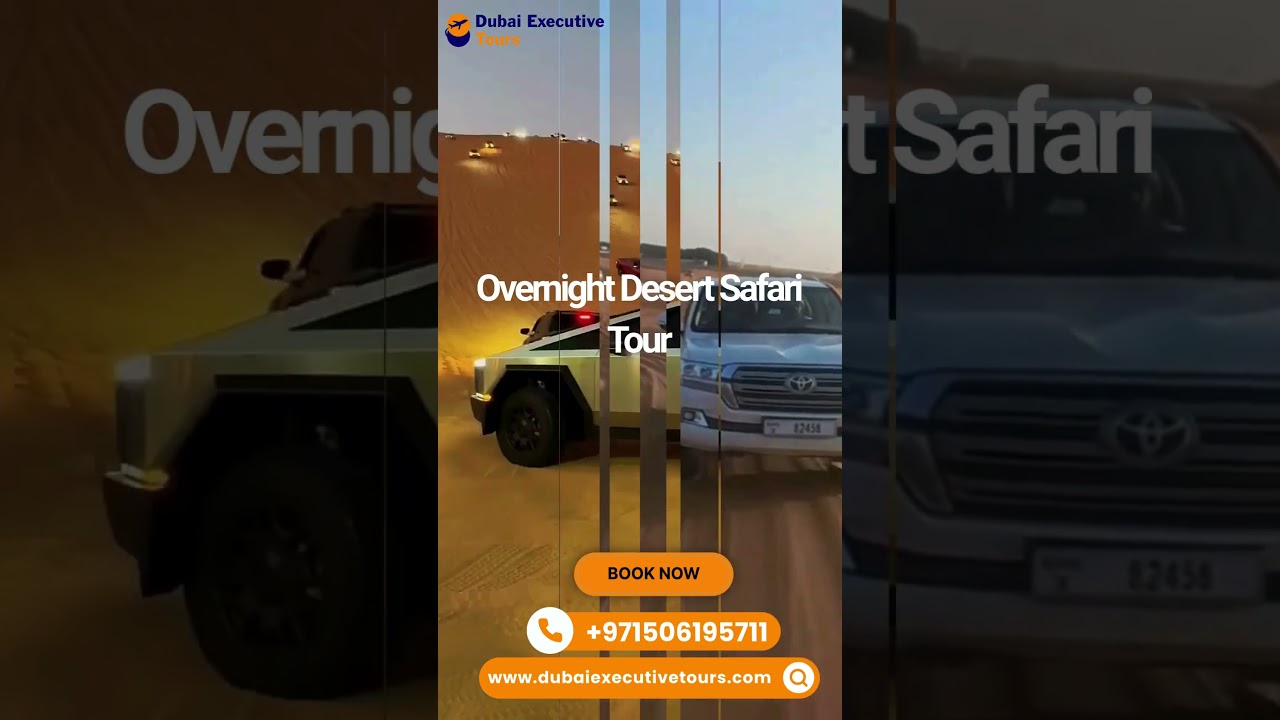 Overnight Desert Safari Tour✨ Overnight Desert Safari &ndash; AED 399 ✨
