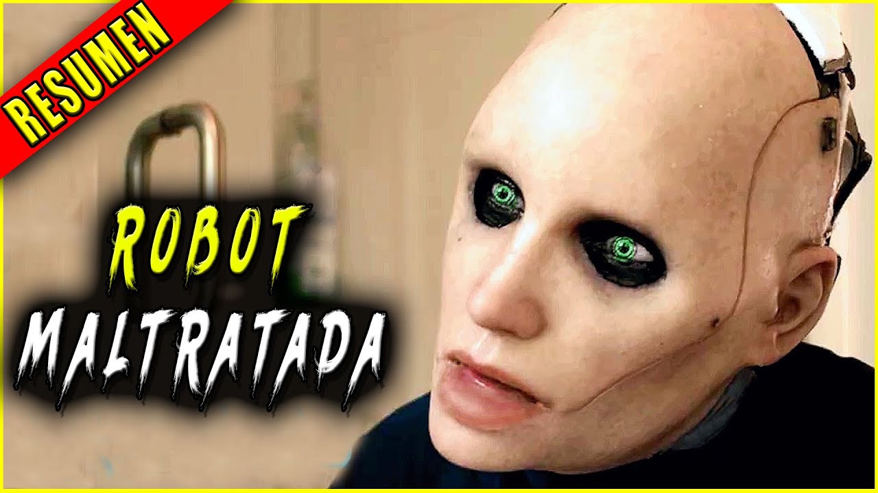 👉 resumen: ROBOT MALTRATADA SE REBELA - The Alpha Test 2020 película  || Ahora te cuento