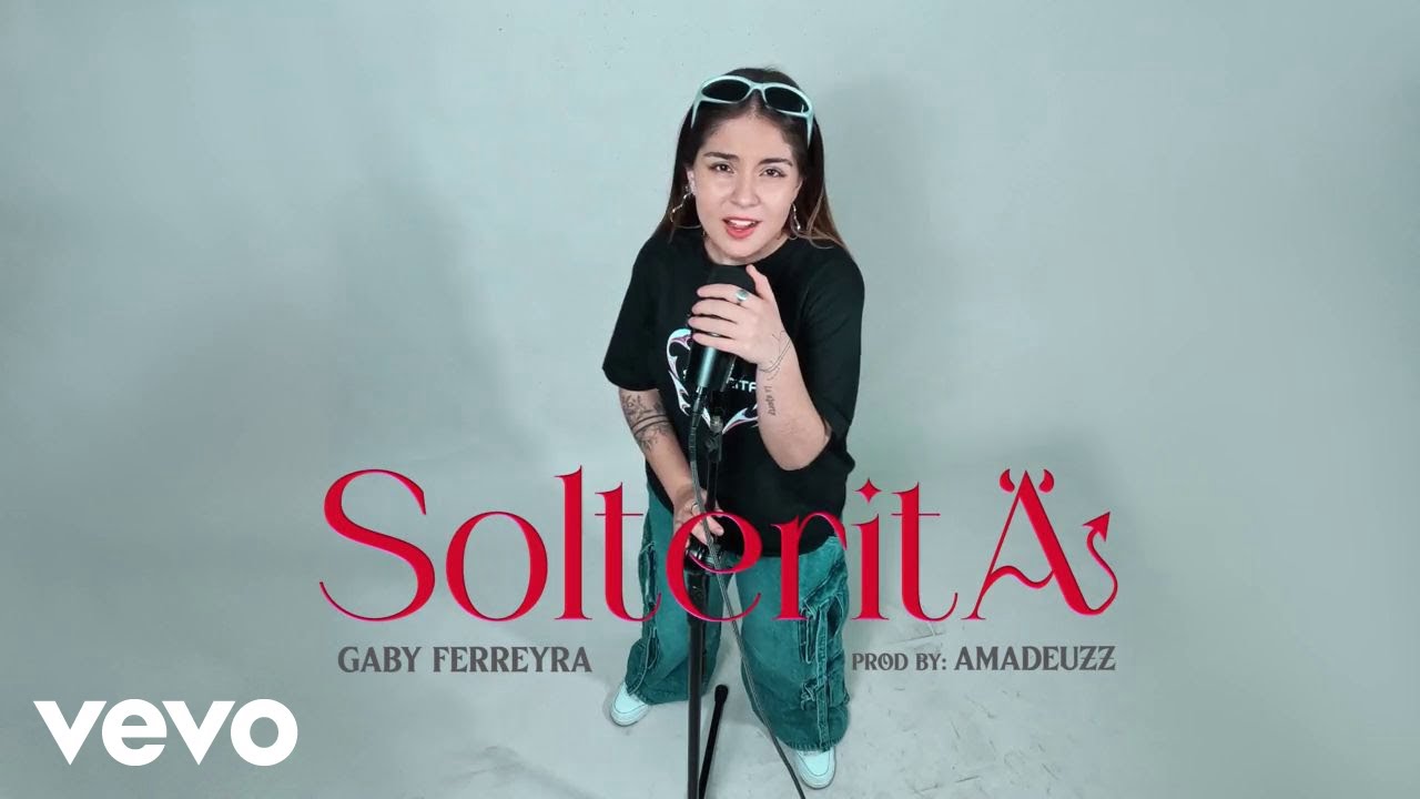 Gaby Ferreyra - Solterita (Video Oficial)