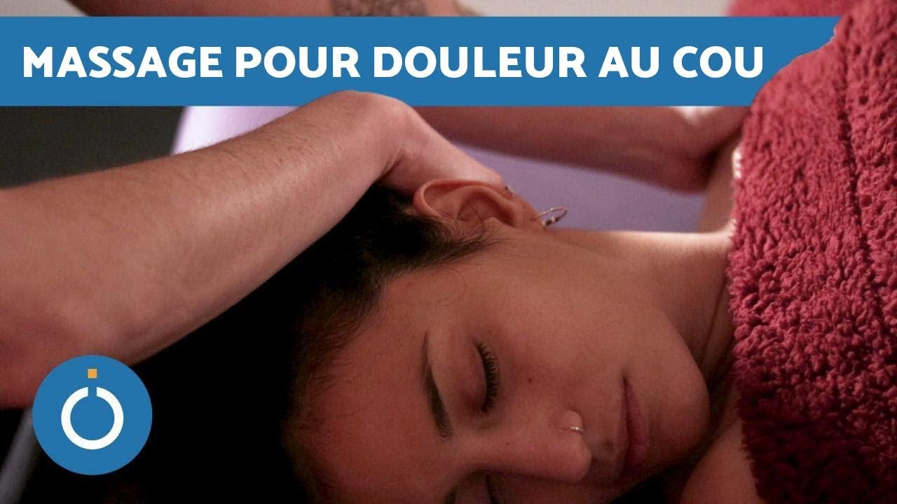 Massage pour douleur au cou - Massages relaxants pour le cou