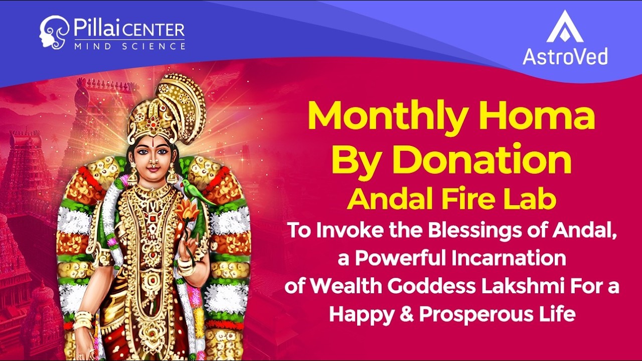 Andal Homa (Fire Lab For a Wealthy Peaceful and Happy Married Life)