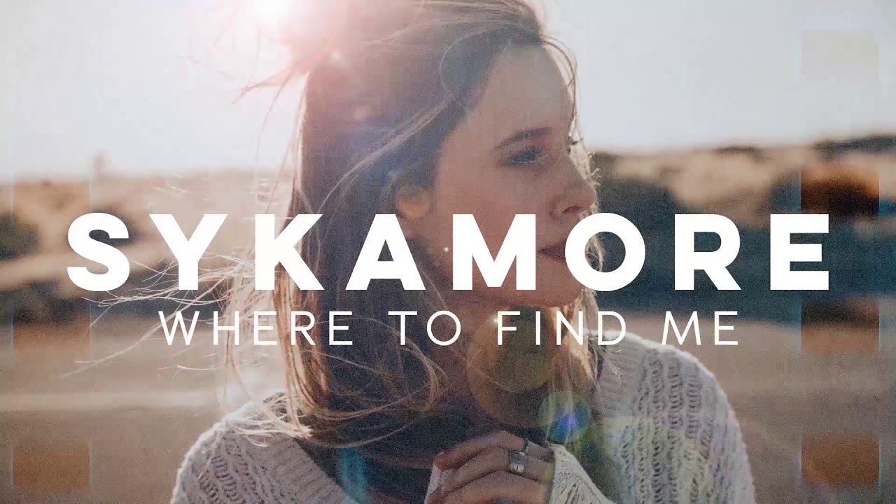 Sykamore - Where To Find Me (Official Audio)