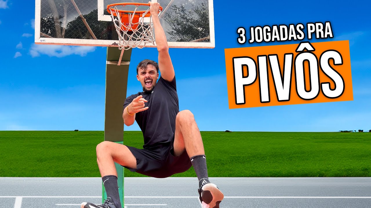 As 3 Jogadas Mais Efetivas pra Pivôs