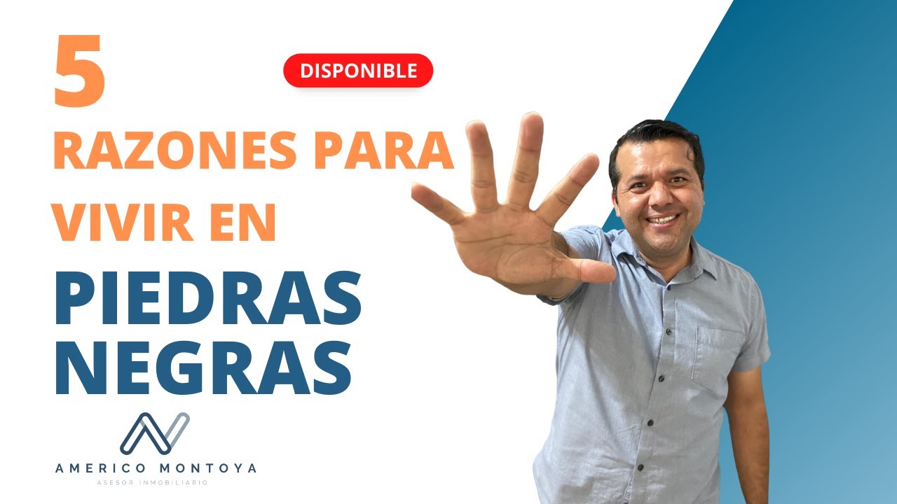 5 Razones para vivir en Piedras Negras