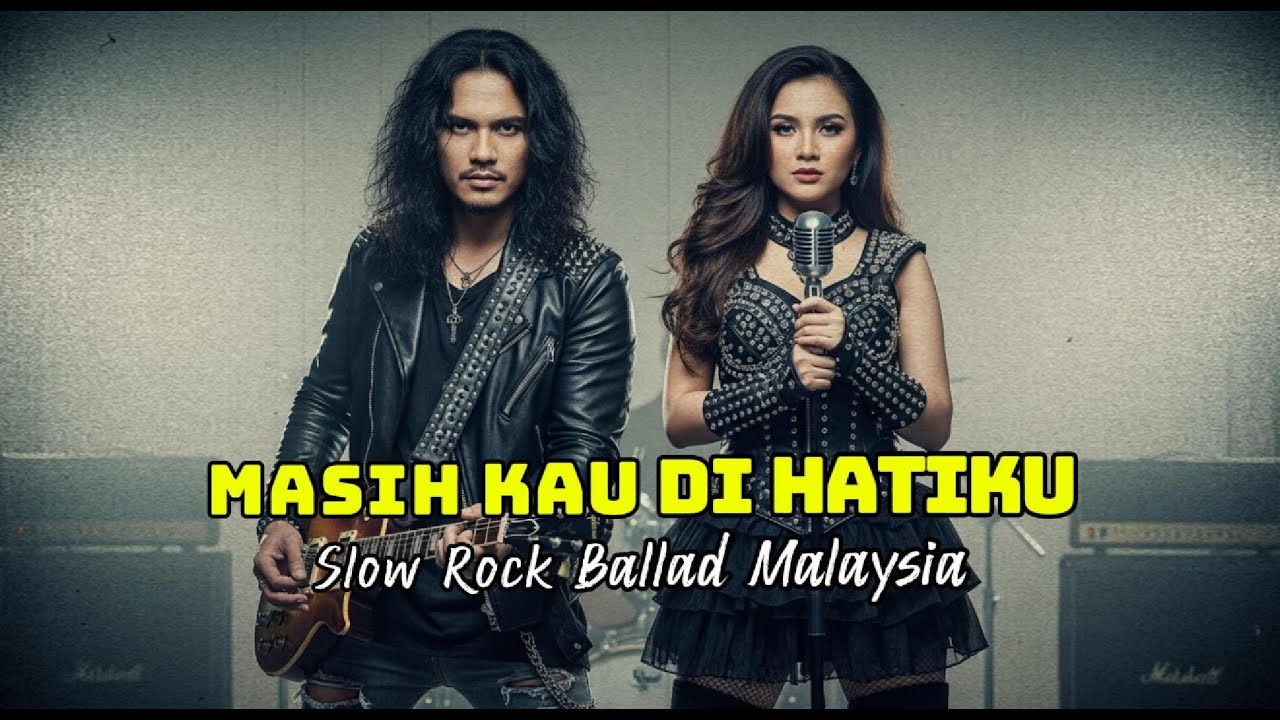 Masih Kau di Hatiku | Slow Rock Ballad Malaysia Menyentuh Hati