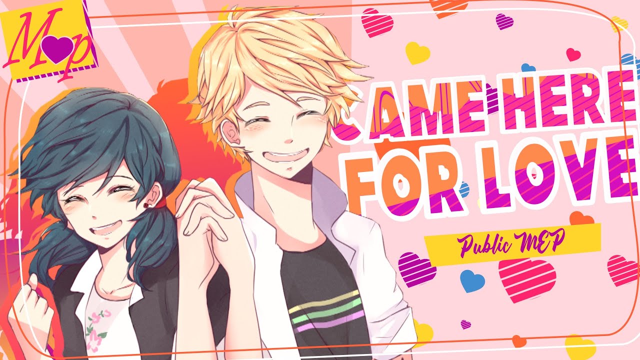 「M♥P」Came Here for Love // Public ᴹᴱᴾ