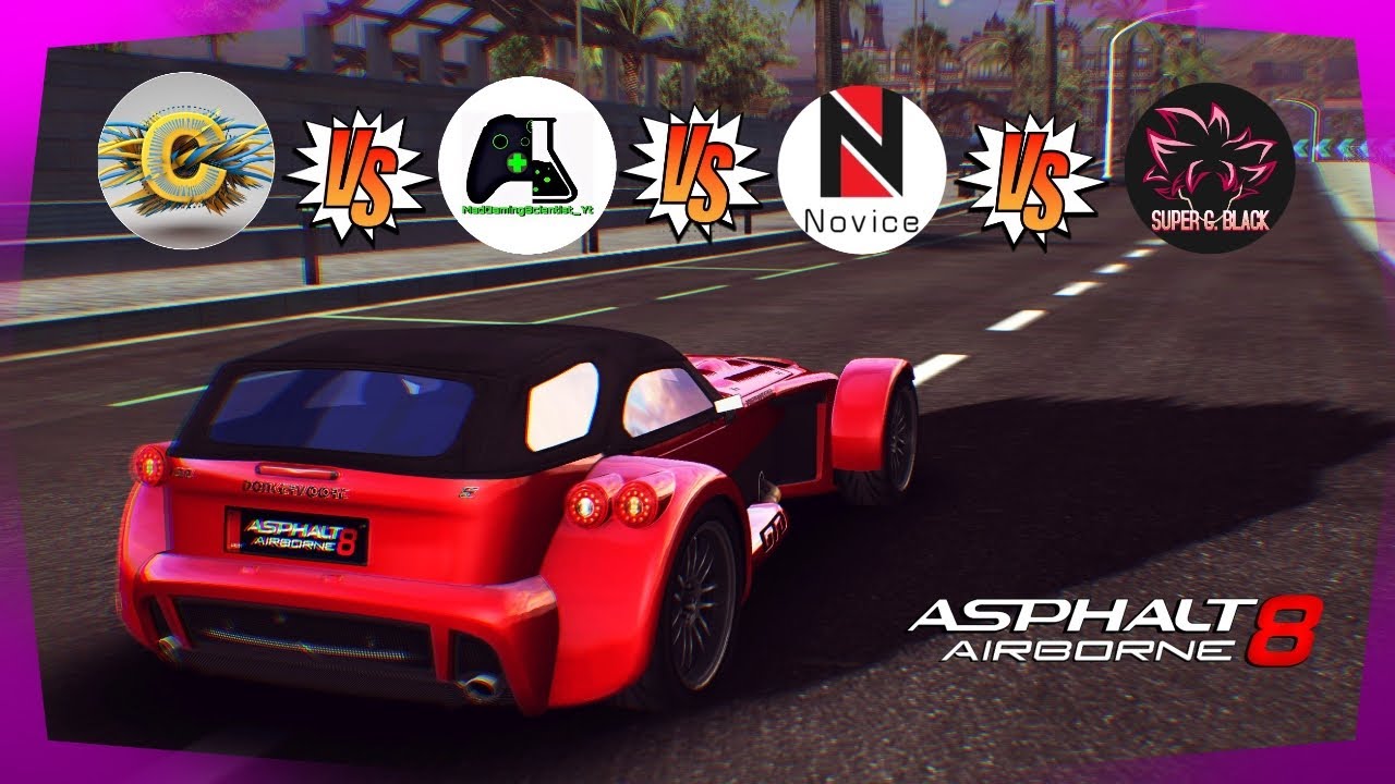 Asphalt 8 @CarsOnGaming vs NOVICE&trade; vs Super G Black | Donkervoort D8 GTO, Barcelona Rev.