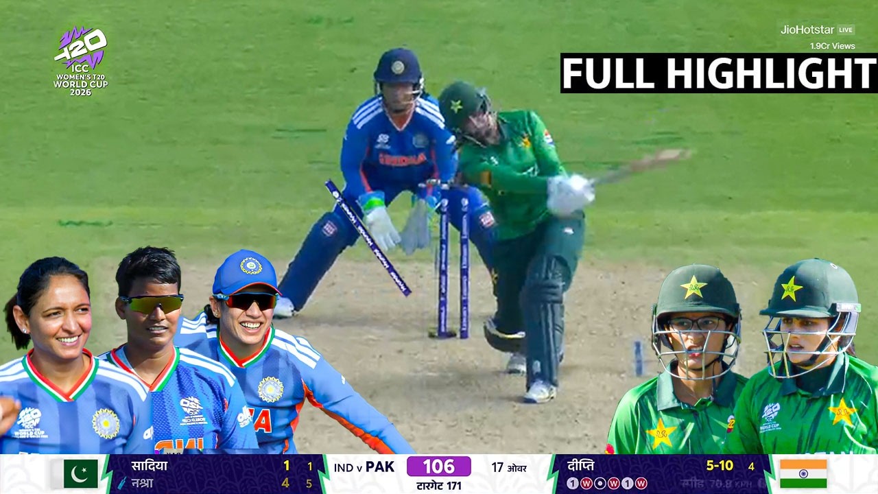 INDIA vs PAKISTAN Women T20 WC Full Highlights, ICC Women World Cup 2026, IND VS PAK FULL Highlights