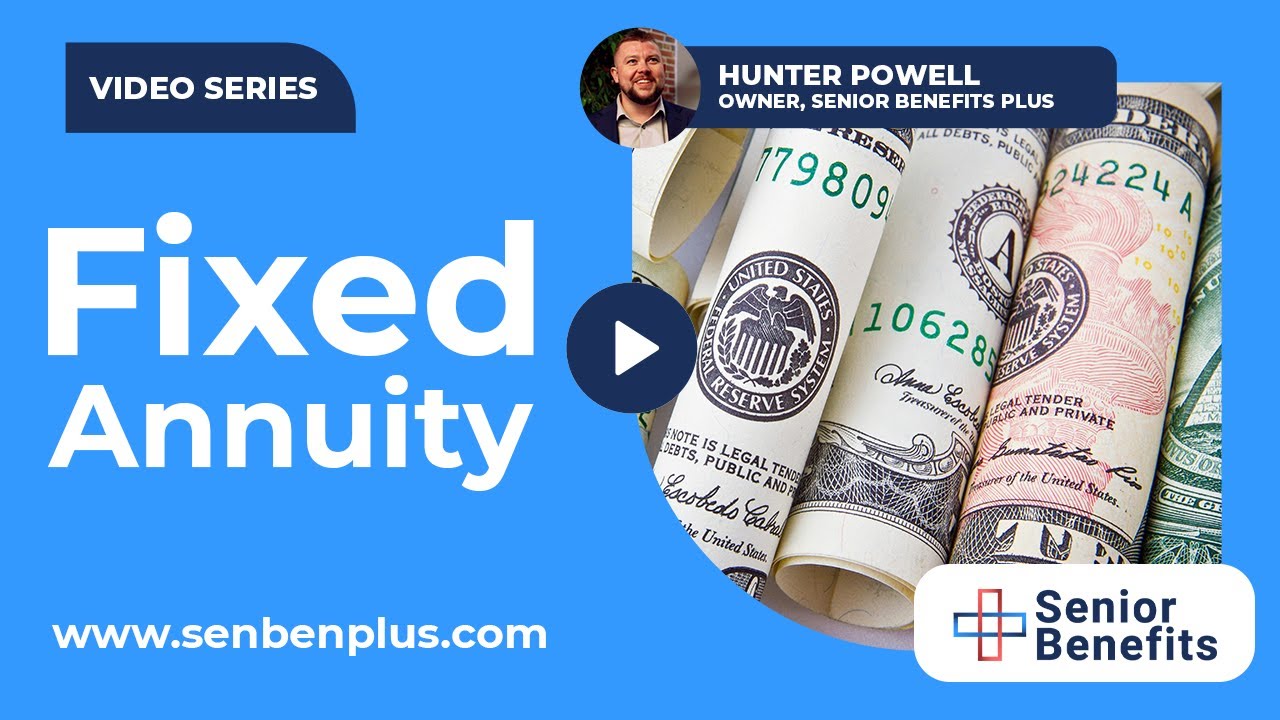 What is a Fixed Annuity & How Does It Work? | Senior Benefits Plus