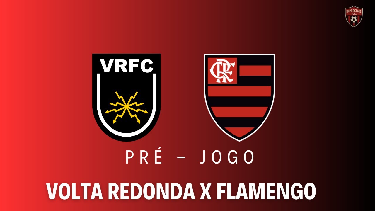 PRÉ-JOGO - VOLTA REDONDA X FLAMENGO | BARCA DO MENGÃO SEGUE AGUARDANDO NOVOS TRIPULANTES | PAQUETÁ!