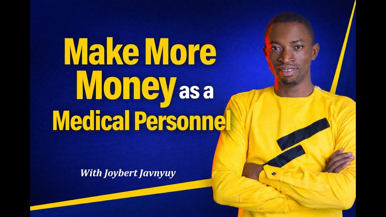 How to Make More Money as a Medical Doctor (The Business Side of Being a Medical Personnel)