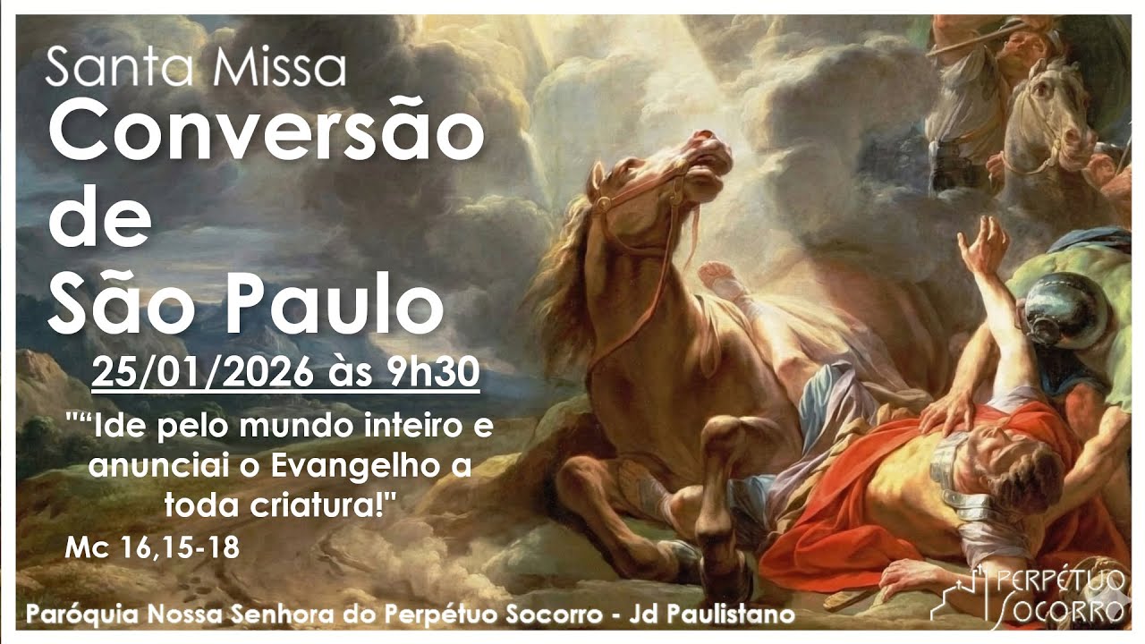 Santa Missa - Conversão de São Paulo - 3º Domingo do Tempo Comum  -  25/01/2026 às 9h30