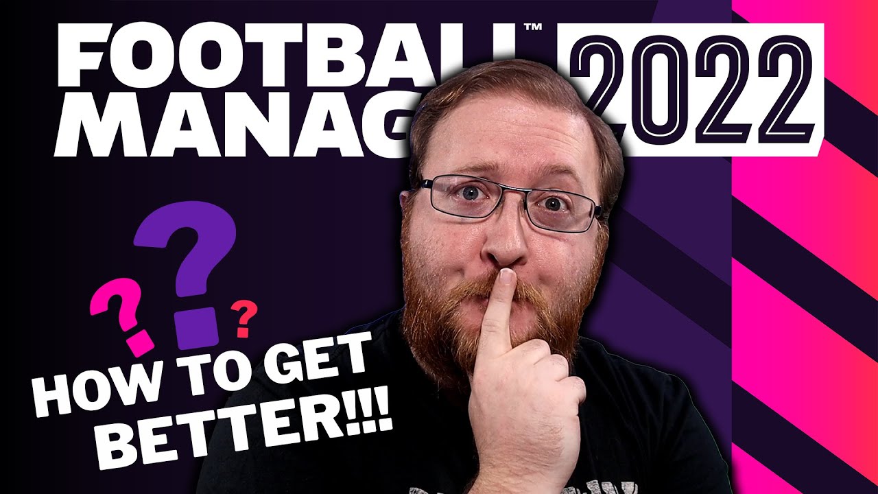 5 Tips for Football Manager 2022! FM22 Tips!