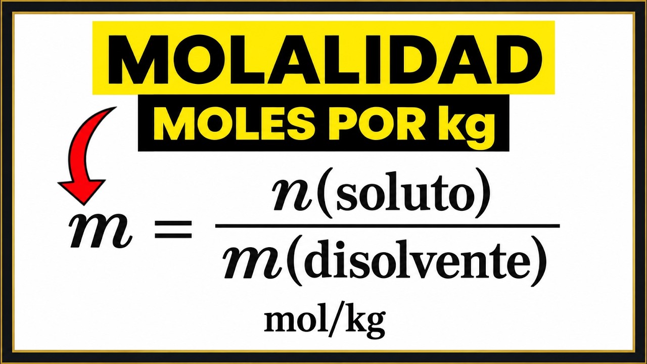 MOLALIDAD Desde CERO [Explicaci&oacute;n F&aacute;cil]