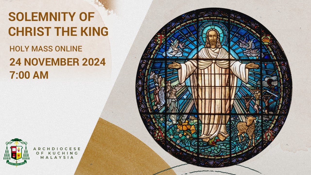 English Mass | Solemnity of Christ the King | 24 November 2024