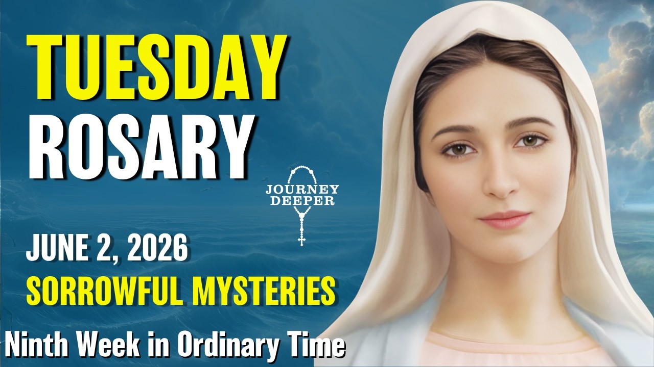 Tuesday Rosary ❤️ Sorrowful Mysteries of the Rosary ❤️ June 2, 2026 VIRTUAL ROSARY