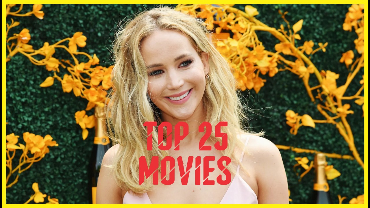 Топ-25 фильмов с Дженнифер Лоуренс всех времен
