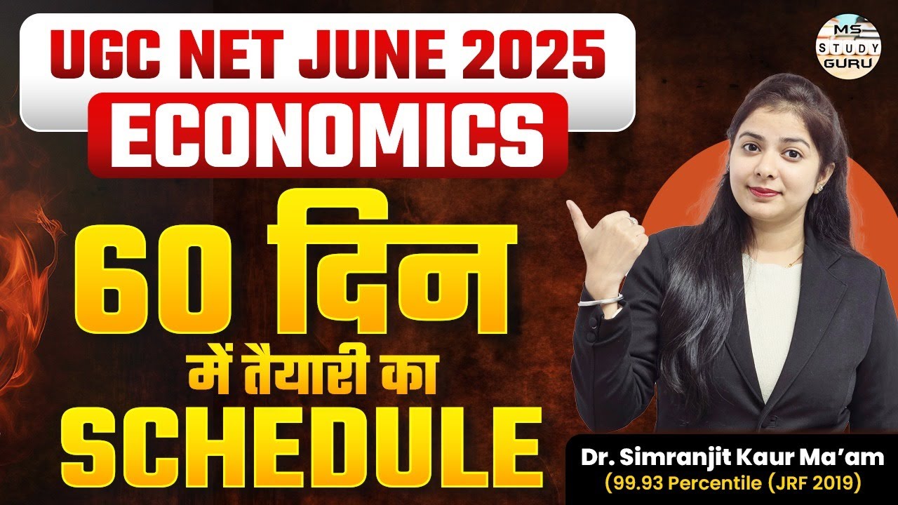Ugc Net Economics 60 Days Strategy | Jrf Economics Strategy June 2025 | Simranjit Kaur Mam