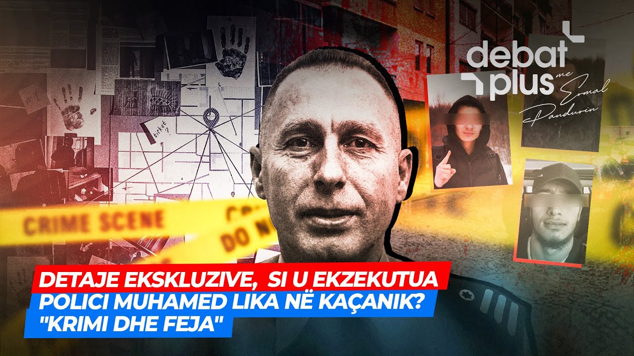 DETAJE EKSKLUZIVE,  SI U EKZEKUTUA POLICI MUHAMED LIKA NË KAÇANIK? 