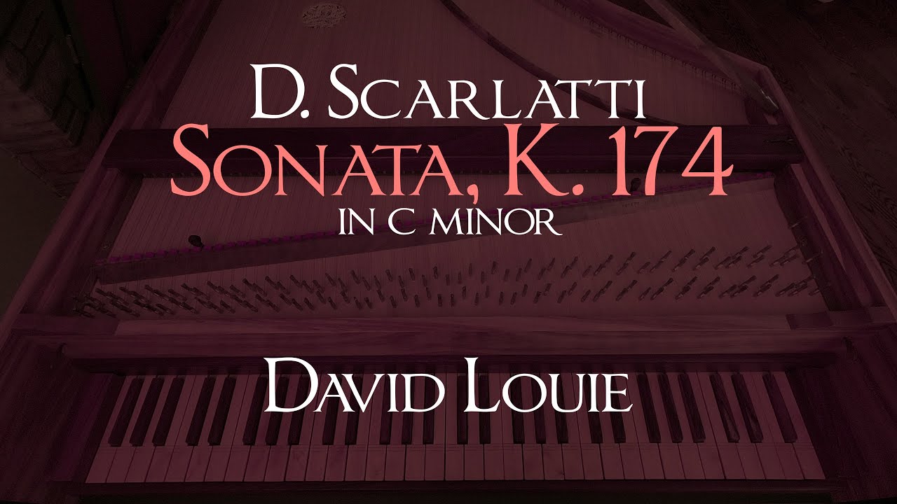Scarlatti | Sonata K. 174 in C minor | David Louie