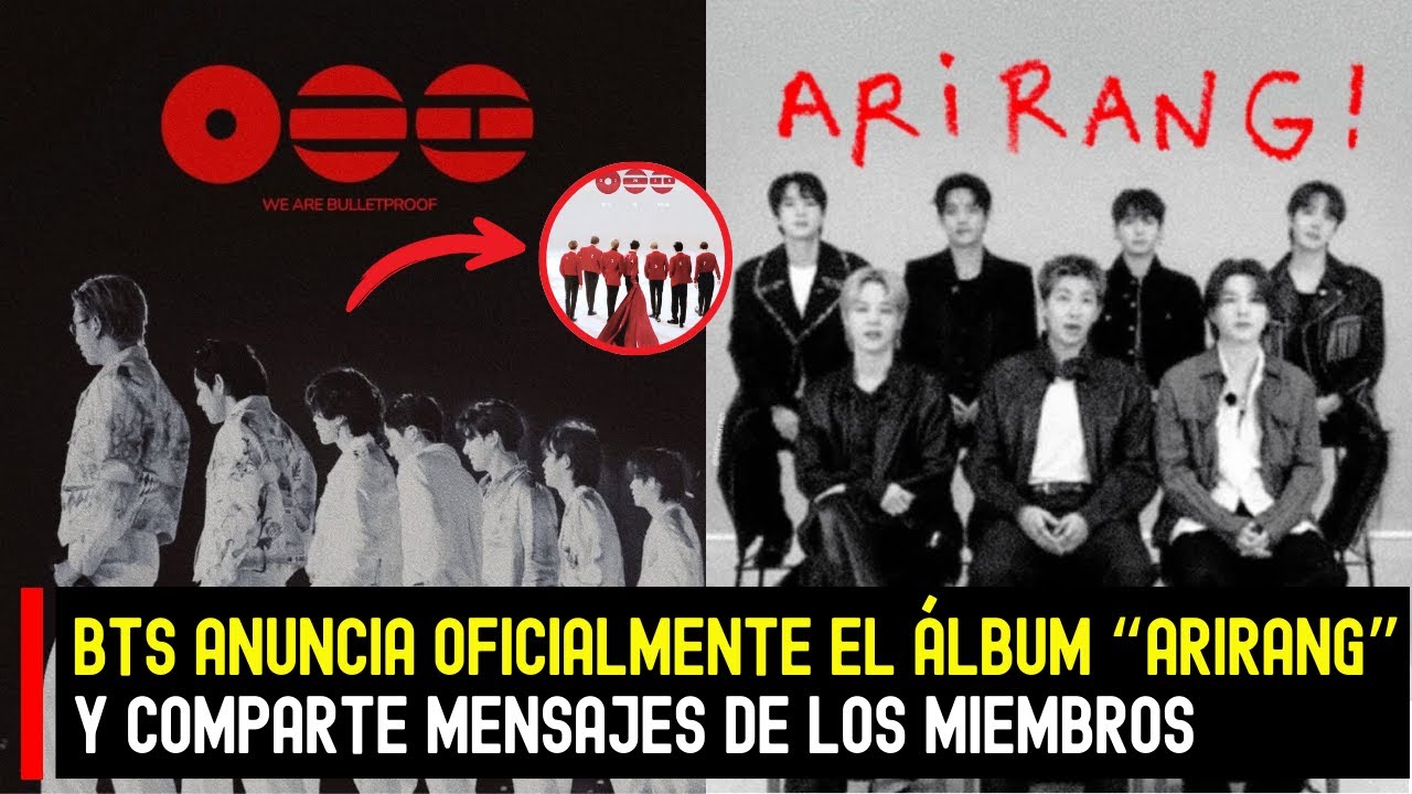 BTS anuncia oficialmente el álbum “ARIRANG” y comparte mensajes de los miembros 