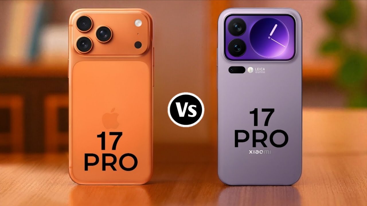 iPhone 17 Pro Vs Xiaomi 17 Pro