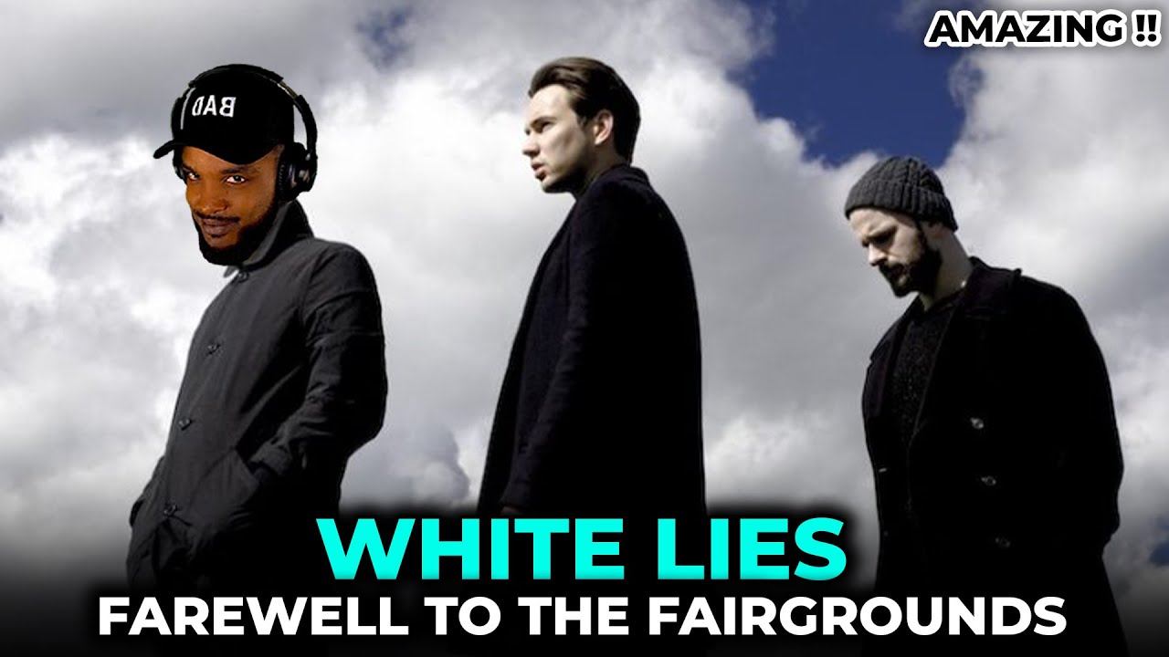 🎵 White Lies - Farewell to the Fairgrounds REACTION